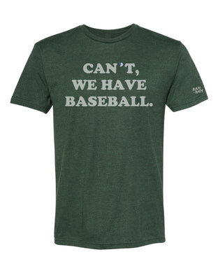 Can't We Have Baseball Forest Tshirt | ADULT